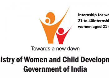 Ministry of Women and Child Development opens internship for women aged 21 to 40