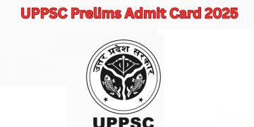 UPPSC Prelims Admit Card 2025 Released, Exam on October 12