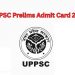 UPPSC Prelims Admit Card 2025 Released, Exam on October 12